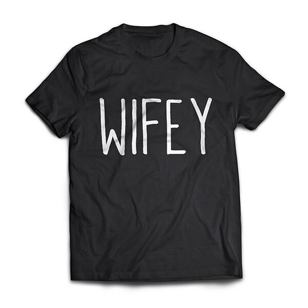 Wifey t-shirt